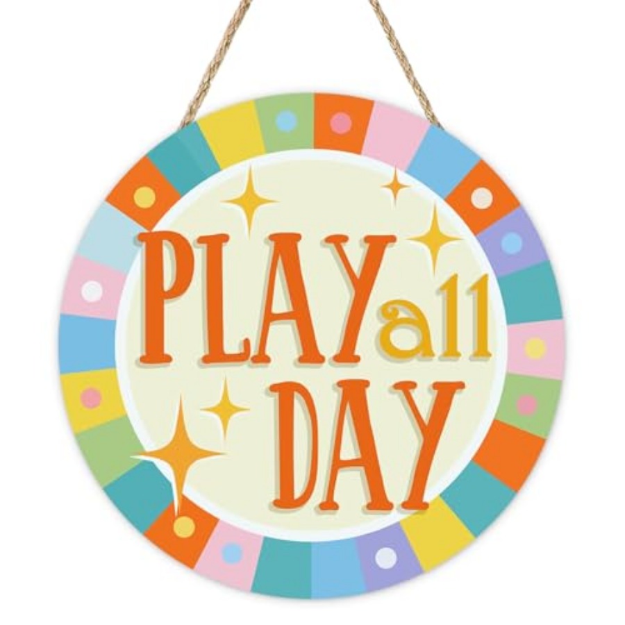 Baby Nursery Decorations - Play All Day Front Door Sign,